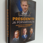 Tuomo Yli-Huttula : Presidentti ja porvarivalta : Ristiri... - pikkukuva 1