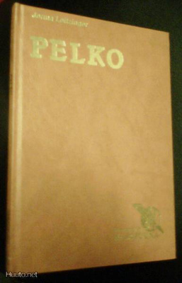 Jorma Leitzinger: PELKO (1.p.1986) Sis.pk:t