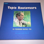 TAPIO RAUTAVAARA EN PÄIVÄÄKÄÄN VAIHTAISI POIS 5 C-KASETTIA - pikkukuva 1