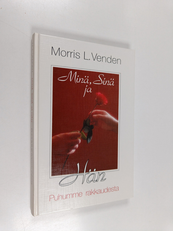 Morris L. Venden : Minä, sinä ja hän : puhumme rakkaudesta