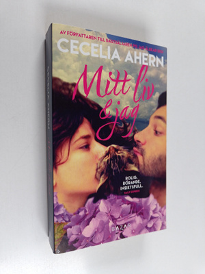 Cecelia Ahern : Mitt liv & jag