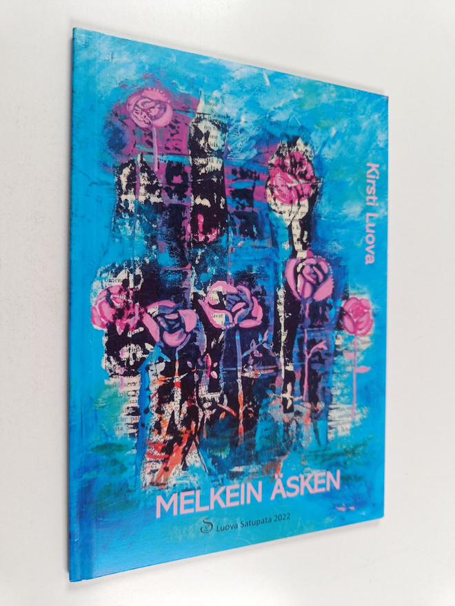 Kirsti Luova : Melkein äsken