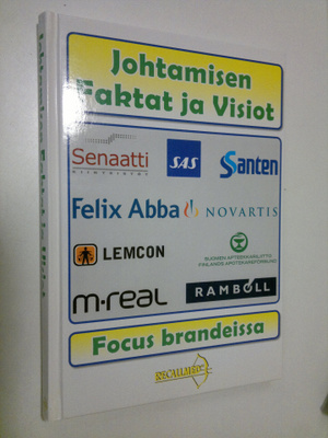 Johtamisen faktat ja visiot : focus brandeissa