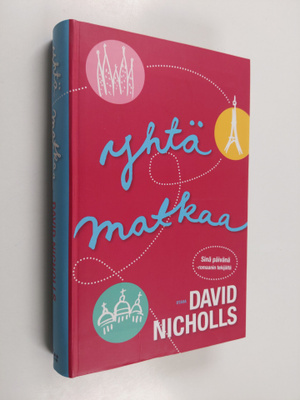 David Nicholls : Yhtä matkaa