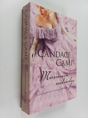Candace Camp : Morsiamen metsästys
