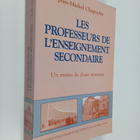 Jean-Michel Chapoulie : Les professeurs de l'enseignement... - pikkukuva 1