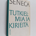 Lucius Annaeus Seneca : Tutkielmia ja kirjeitä - pikkukuva 1