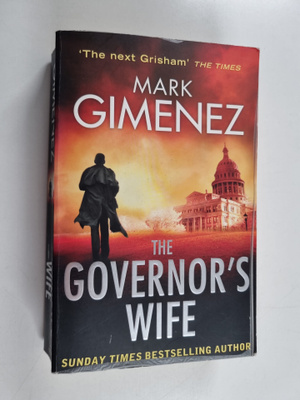 Mark Gimenez : The Governor's Wife