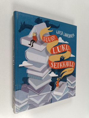 Kaisa Laaksonen : Suuri lukuseikkailu