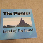 The Pirates Land of the blind cds Suomi/Itävalta 1998 - pikkukuva 1