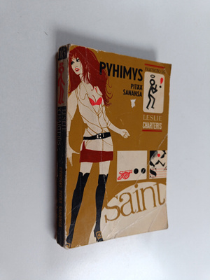 Leslie Charteris : Pyhimys pitää sanansa : Jännitysromaani