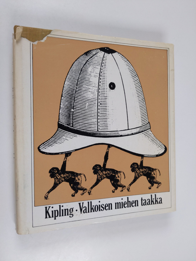 Rudyard Kipling : Valkoisen miehen taakka : runovalikoima