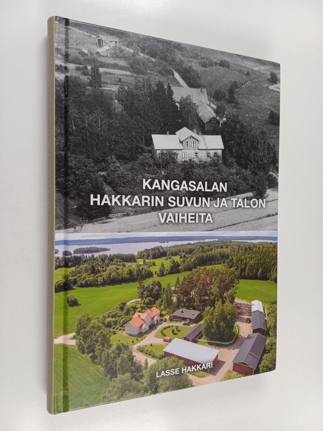 Lasse Hakkari : Kangasalan Hakkarin suvun ja talon vaiheita