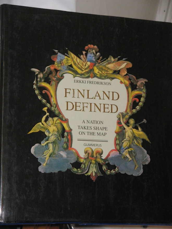 Erkki Fredrikson : FINLAND DEFINED  A nation takes shape on