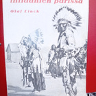 Olaf Linck : Kesäkausi sioux-intiaanien parissa ( SIS POSTIK - pikkukuva 1