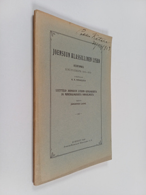 Joensuun klassillinen lyseo : Kertomus lukuvuodelta 1912-...