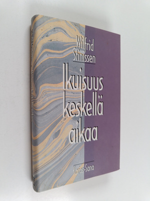 Wilfrid Stinissen : Ikuisuus keskellä aikaa