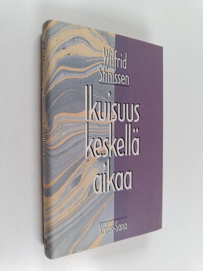 Wilfrid Stinissen : Ikuisuus keskellä aikaa