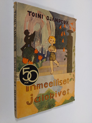 Toini Ojanperä : Ihmeelliset jalokivet : satuja (signeera...