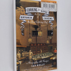Ian Kelly : Cooking for Kings - The Life of Antonin Carem... - pikkukuva 1
