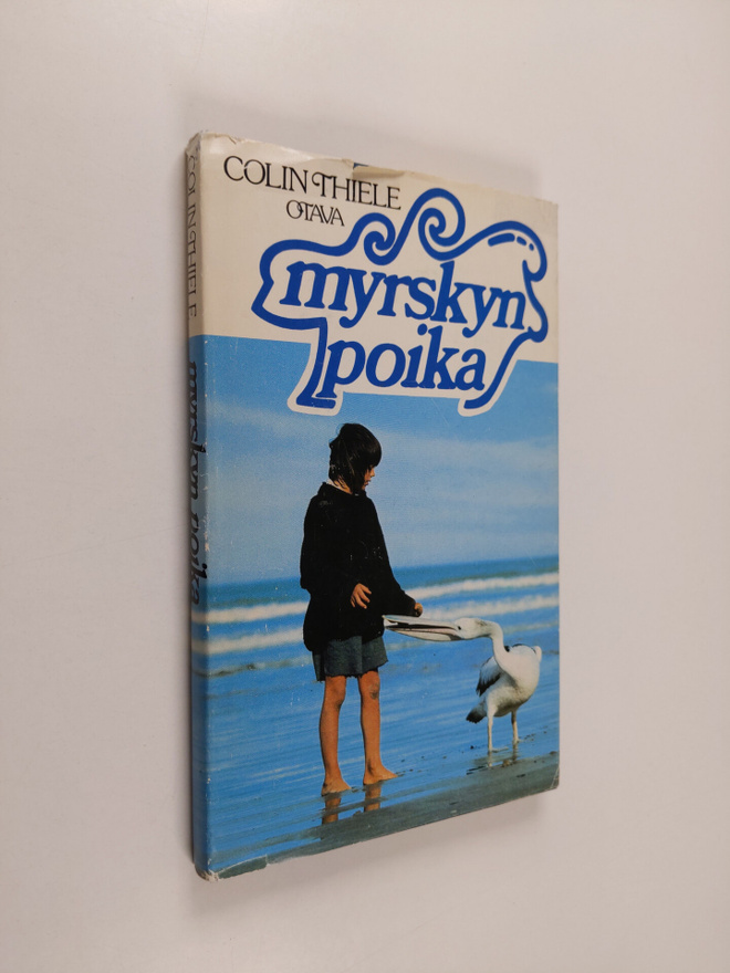 Colin Thiele : Myrskyn poika
