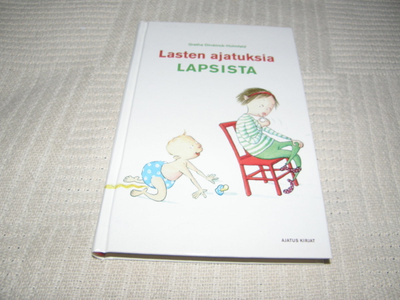 Grethe Dirckinck-Holmfeld Lasten ajatuksia lapsista -sid
