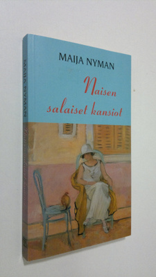 Maija Nyman : Naisen salaiset kansiot