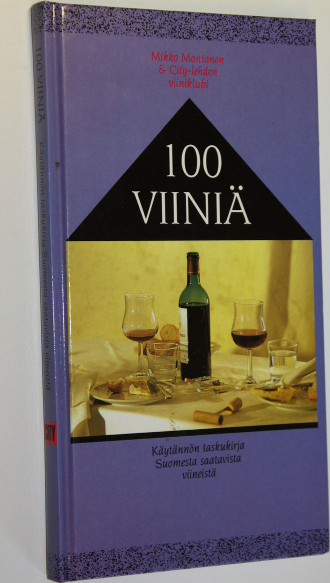 Mikko Montonen : 100 viiniä