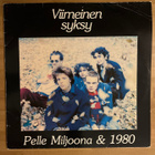 Pelle Miljoona & 1980 - Viimeinen syksy LP (v.1989 painos) - pikkukuva 1