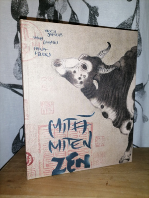 Mitä miten zen - Järvelä & Osamitsu & Pölkki - 1.p.Uusi