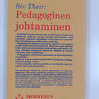 Siv Their : Pedagoginen johtaminen - pikkukuva 2