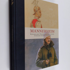 Mannerheim : keisarillisen Venäjän armeijan upseeri, itse... - pikkukuva 2