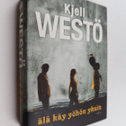 Kjell Westö : Älä käy yöhön yksin - pikkukuva 1