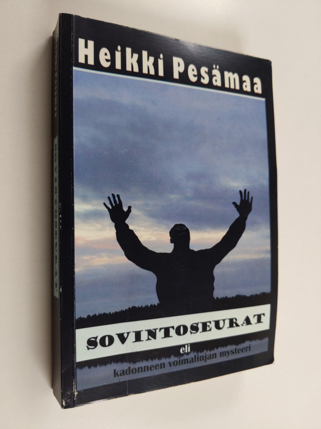 Heikki Pesämaa : Sovintoseurat eli kadonneen voimalinjan ...