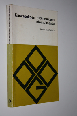 Paavo Päivänsalo : Kasvatuksen tutkimuksen olemuksesta