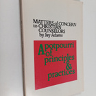 Jay Edward Adams : Matters of Concern to Christian Counse... - pikkukuva 1
