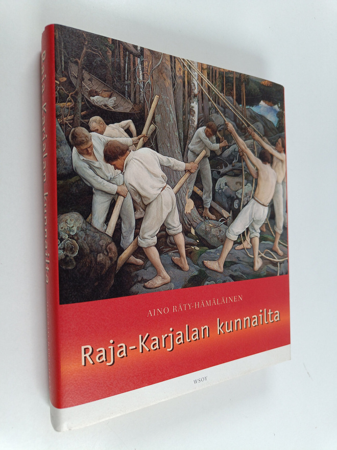 Aino Räty-Hämäläinen : Raja-Karjalan kunnailta