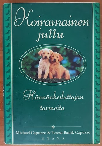 Koiramainen juttu - Hännänheiluttajan tarinoita