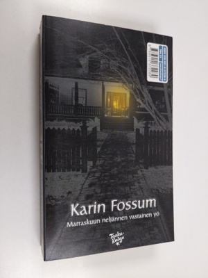 Karin Fossum : Jonas Eckel ; Marraskuun neljännen vastain...
