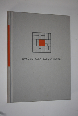 Otavan talo sata vuotta : 1906-2006