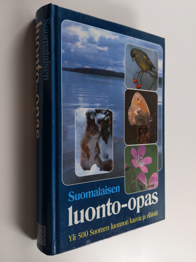 Arto Kurtto : Suomalaisen luonto-opas : yli 500 Suomen lu...