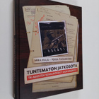 Mika Kulju : Tuntematon jatkosota : TK-miesten sensuroidu... - pikkukuva 1