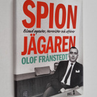 Olof Frånstedt : Spionjägaren : bland agenter, terroriste... - pikkukuva 1