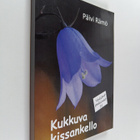 Päivi Rämö : Kukkuva kissankello : Valitut pakinat IV (si... - pikkukuva 1