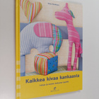 Edina Stratmann : Kaikkea kivaa kankaasta : leluja ja muu... - pikkukuva 1