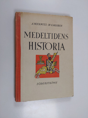 Axel Mickwitz : Medeltidens historia