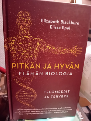 Blackburn : Pitkän ja hyvän elämän biologia  ( SIS POSTIKULU