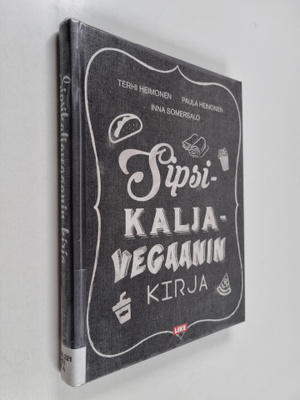 Paula Heinonen ym. : Sipsikaljavegaanin kirja