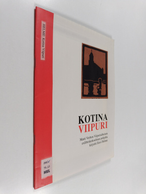 Eero Helme : Kotina Viipuri