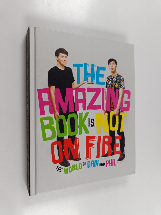 Dan Howell : The amazing book is not on fire : the world ...